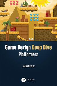 Cover image for Game Design Deep Dive: Platformers