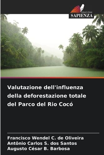 Cover image for Valutazione dell'influenza della deforestazione totale del Parco del Rio Coco