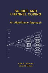 Cover image for Source and Channel Coding: An Algorithmic Approach