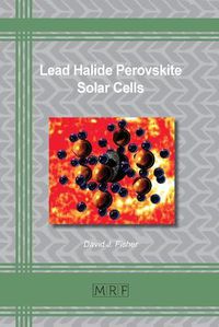 Cover image for Lead Halide Perovskite Solar Cells