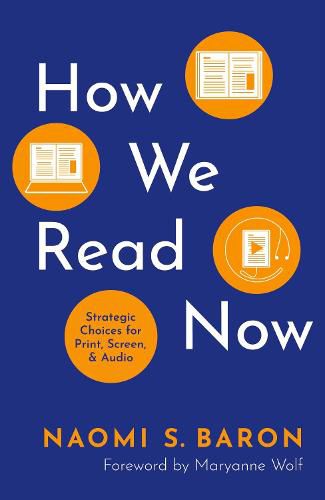 Cover image for How We Read Now: Strategic Choices for Print, Screen, and Audio