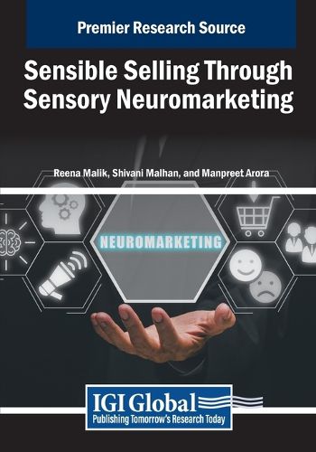 Sensible Selling Through Sensory Neuromarketing