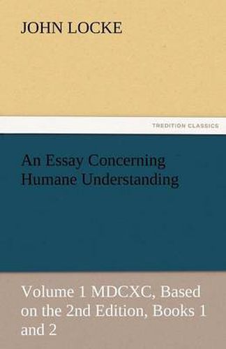 Cover image for An Essay Concerning Humane Understanding