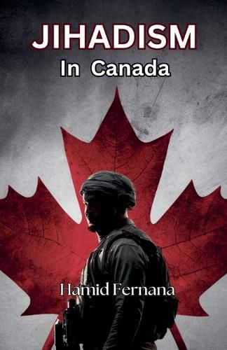 Cover image for Jihadism In Canada