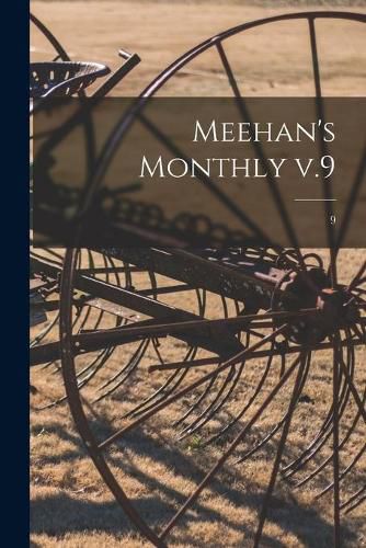 Cover image for Meehan's Monthly V.9; 9