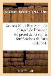 Cover image for Lettre A M. Le Bon Monnier, Rapporteur de la Chambre Des Pairs