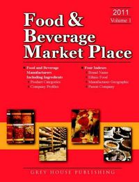 Cover image for Food & Beverage Market Place: 3 Volume Set 2011