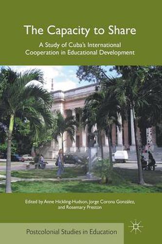 The Capacity to Share: A Study of Cuba's International Cooperation in Educational Development