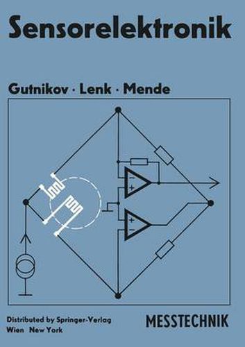 Cover image for Sensorelektronik: Primarelektronik Von Messwertaufnehmern