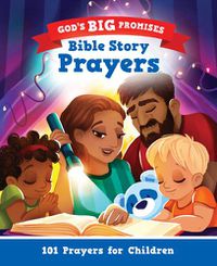 Cover image for God's Big Promises Bible Story Prayers