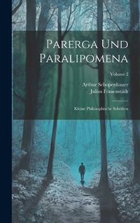 Cover image for Parerga Und Paralipomena