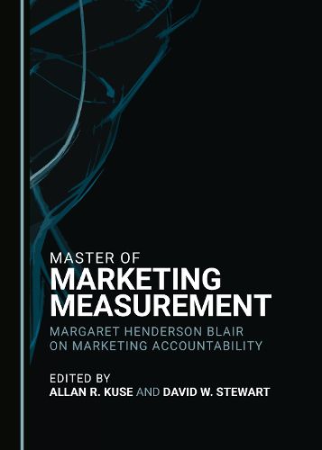 Cover image for Master of Marketing Measurement: Margaret Henderson Blair on Marketing Accountability