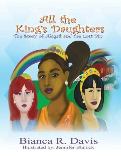 All the King's Daughters: The Story of Abigail and the Lost Pin