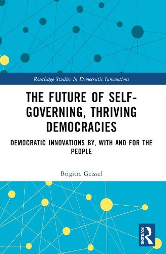 Cover image for The Future of Self-Governing, Thriving Democracies
