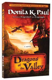 Cover image for Dragons of the Valley: A Novel