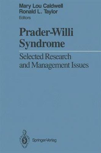 Prader-Willi Syndrome: Selected Research and Management Issues