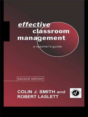 Cover image for Effective Classroom Management: A Teacher's Guide