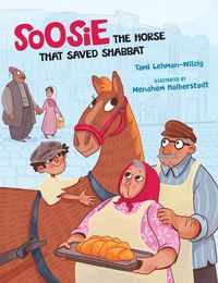 Cover image for Soosie: The Horse That Saved Shabbat