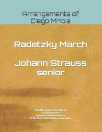 Cover image for Radetzky March - Johann Strauss senior
