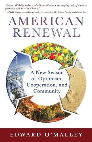 Cover image for American Renewal: A New Season of Optimism, Cooperation and Community