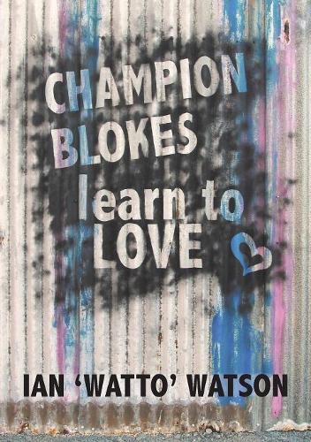 Cover image for Champion Blokes Learn to Love