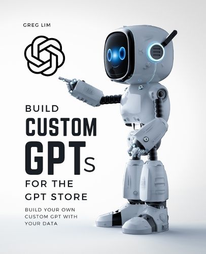 Cover image for Build Custom GPTs for the GPT Store