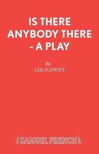 Cover image for Is There Anybody There?