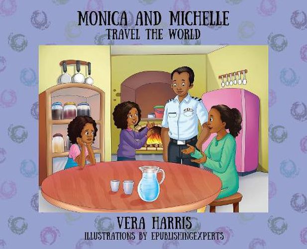 Cover image for Monica and Michelle: Travel the World