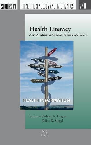 Health Literacy: New Directions in Research, Theory and Practice