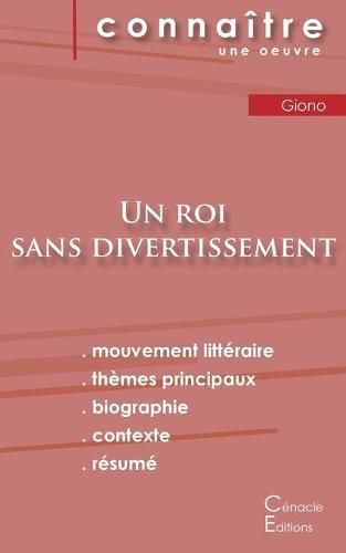 Fiche de lecture Un roi sans divertissement de Jean Giono (Analyse litteraire de reference et resume complet)