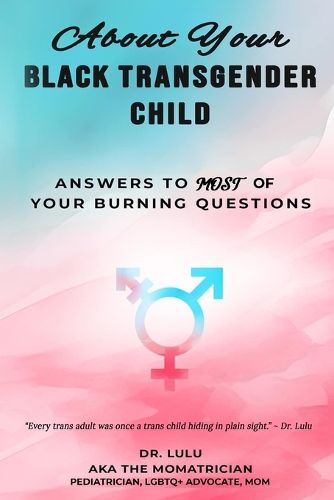 Cover image for About Your Black Transgender Child