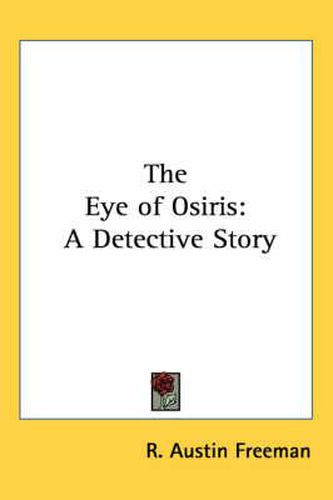 Cover image for The Eye of Osiris: A Detective Story