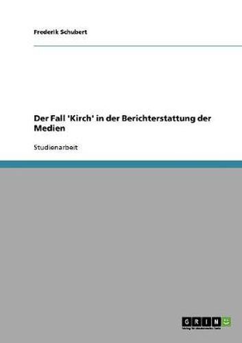 Cover image for Der Fall 'Kirch' in der Berichterstattung der Medien