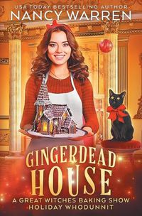 Cover image for Gingerdead House: A culinary cozy mystery holiday whodunnit