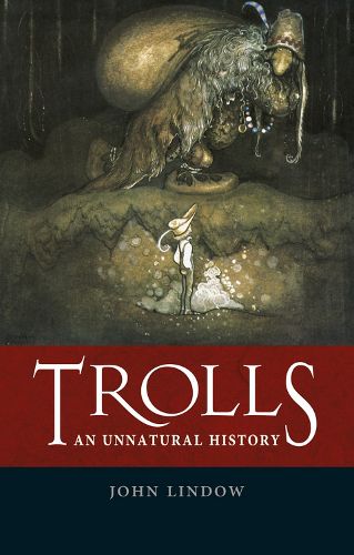 Cover image for Trolls: An Unnatural History