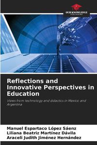 Cover image for Reflections and Innovative Perspectives in Education