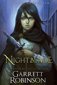 Cover image for Nightblade: A Book of Underrealm