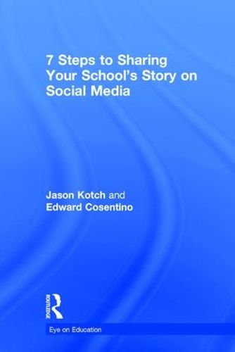 Cover image for 7 Steps to Sharing Your School's Story on Social Media