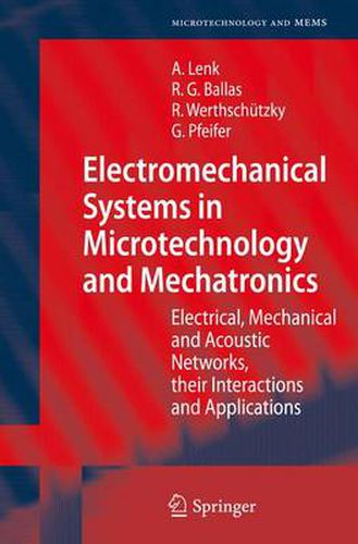 Cover image for Electromechanical Systems in Microtechnology and Mechatronics: Electrical, Mechanical and Acoustic Networks, their Interactions and Applications