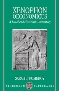 Cover image for Oeconomicus: A Social and Historical Commentary, with a New English Translation