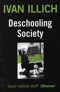 Cover image for Deschooling Society