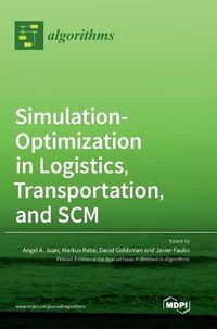 Cover image for Simulation-Optimization in Logistics, Transportation, and SCM