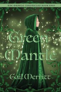 Cover image for Green Mantle: Second of the Mantle Chronicles
