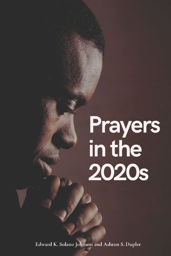 Prayers In the 2020s