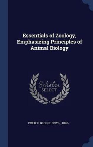 Cover image for Essentials of Zoology, Emphasizing Principles of Animal Biology