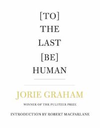Cover image for [To] The Last [Be] Human