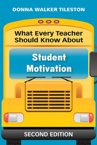 Cover image for What Every Teacher Should Know About Student Motivation