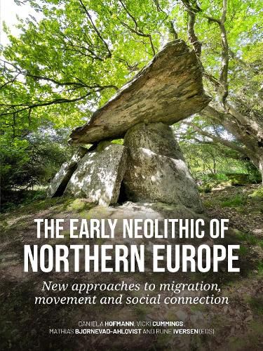 The early Neolithic of Northern Europe