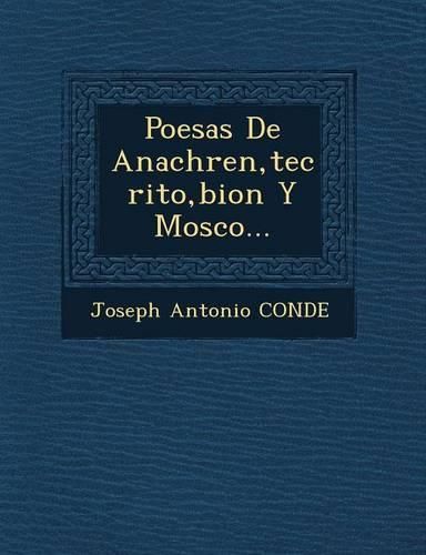 Cover image for Poes as de Anachre N, Te Crito, Bion y Mosco...