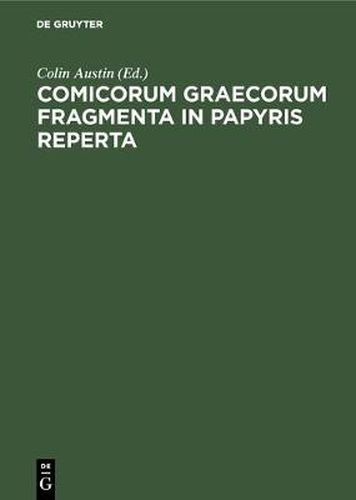 Cover image for Comicorum Graecorum Fragmenta in papyris reperta